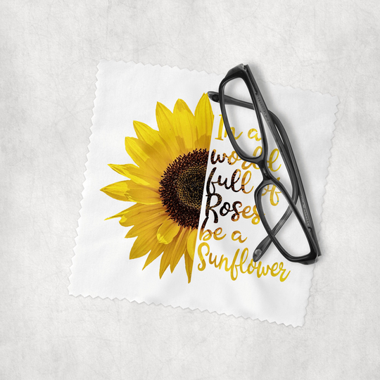 Sunflower Quote #3 - Microfiber Lens Cleaning Cloth For Eyeglasses, Cameras, Smartphones & All Screens