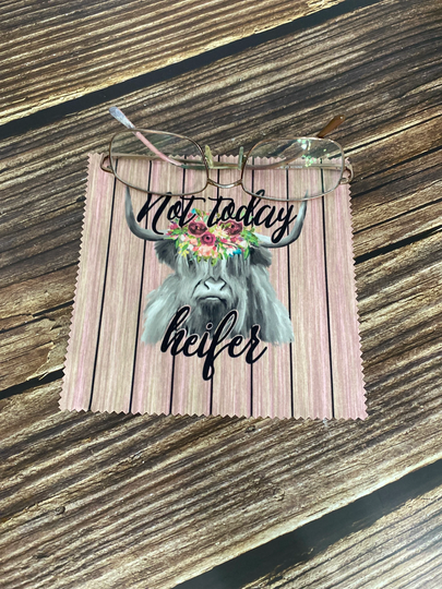 Not Today Heifer Microfiber Cloth Eye Glass Cleaning Tablet Phone